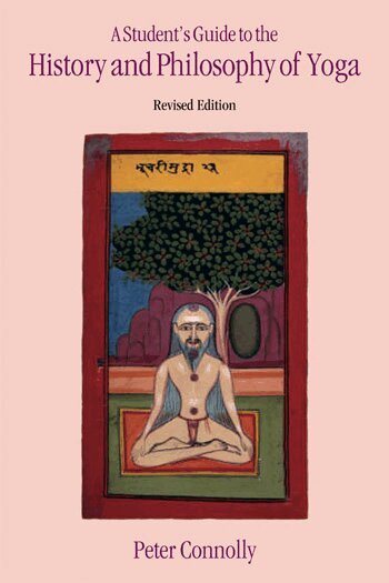 Peter Connolly - Student's Guide to the History and Philosophy of Yoga, Häftad