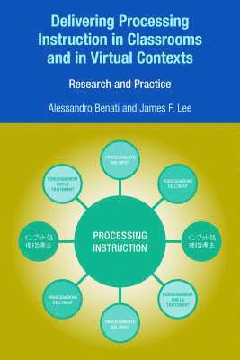 bokomslag Delivering Processing Instruction in Classrooms and in Virtual Contexts