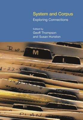 Geoff Thompson, Susan Hunston - System and Corpus, Häftad