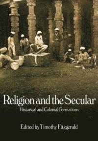 bokomslag Religion and the Secular