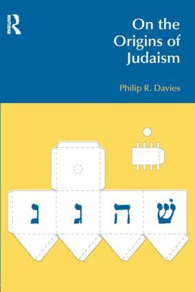 Philip R. Davies - On the Origins of Judaism, Häftad