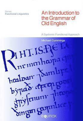 Michael Cummings - Introduction to the Grammar of Old English, Inbunden