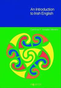 bokomslag An Introduction to Irish English