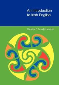 bokomslag An Introduction to Irish English