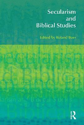 Secularism and Biblical Studies 1