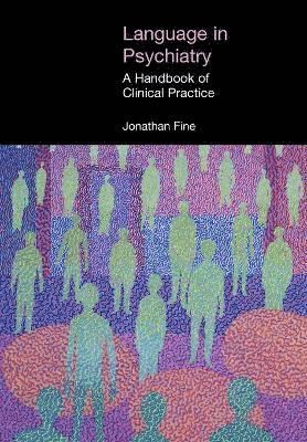 Jonathan Fine - Language in Psychiatry, Häftad