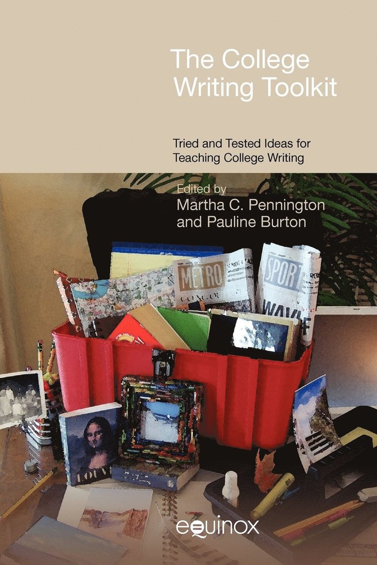 Martha C. Pennington, Pauline Burton - College Writing Toolkit, Häftad