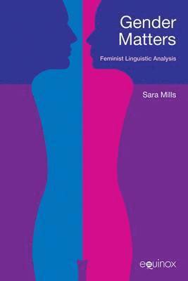 Sara Mills - Gender Matters, Inbunden