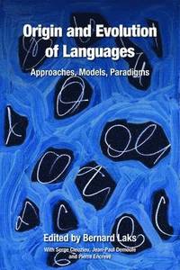 bokomslag Origin and Evolution of Languages