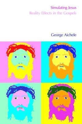 George Aichele - Simulating Jesus, Häftad