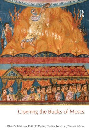 Diana V. Edelman, Philip R. Davies, Christophe Nihan, Thomas Romer - Opening the Books of Moses, Inbunden
