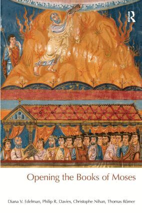 Diana V. Edelman, Philip R. Davies, Christophe Nihan, Thomas Romer - Opening the Books of Moses, Häftad