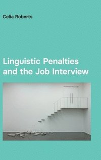 bokomslag Linguistic Penalties and the Job Interview