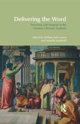 William John Lyons, Isabella Sandwell - Delivering the Word, Inbunden