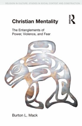 Burton L. Mack - Christian Mentality, Inbunden