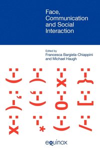 bokomslag Face, Communication and Social Interaction