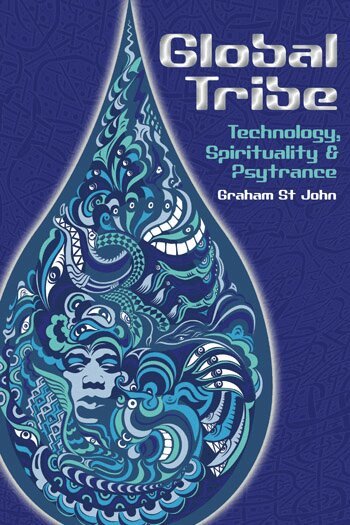 Graham St John - Global Tribe, Inbunden
