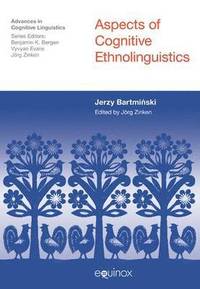 bokomslag Aspects of Cognitive Ethnolinguistics