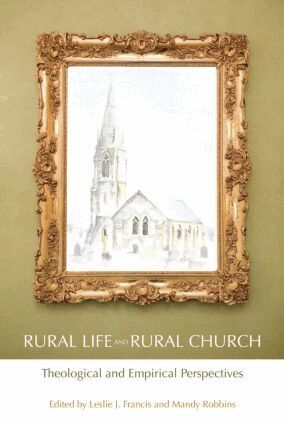 Leslie J. Francis, Mandy Robbins - Rural Life and Rural Church, Häftad