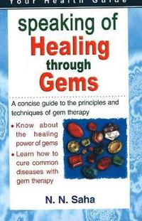 bokomslag Speaking of Healing Through Gems