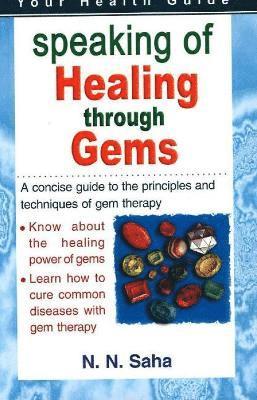 N N Saha, Dr N N Saha - Speaking of Healing Through Gems, Häftad