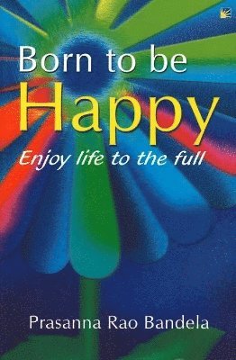 bokomslag Born to be Happy