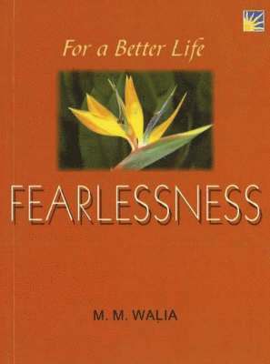 bokomslag For A Better Life -- Fearlessness