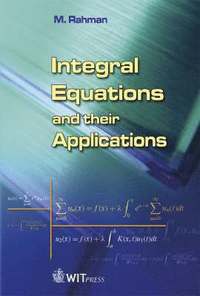 bokomslag Integral Equations and Their Applications