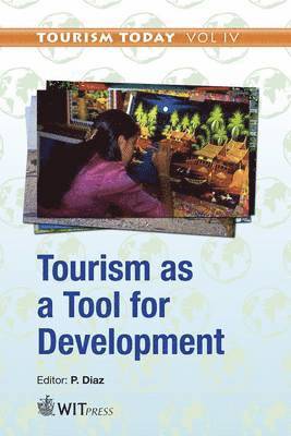 P. Diaz - Tourism as a Tool for Development, Inbunden