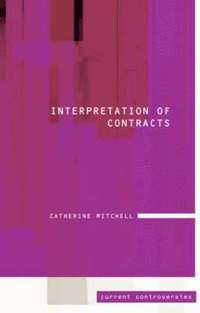 bokomslag Interpretation of Contracts: Current Controversies in Law