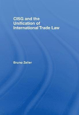 CISG and the Unification of International Trade Law 1