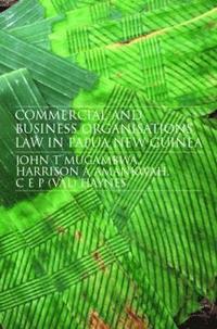 bokomslag Commercial and Business Organizations Law in Papua New Guinea
