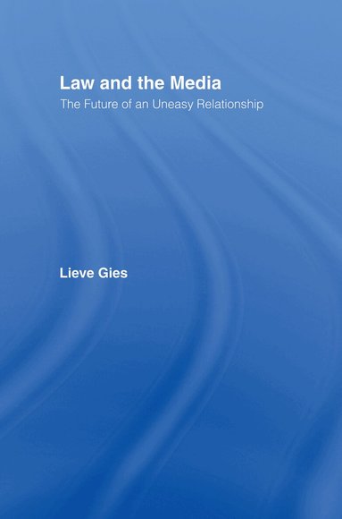 Lieve Gies - Law and the Media, Inbunden