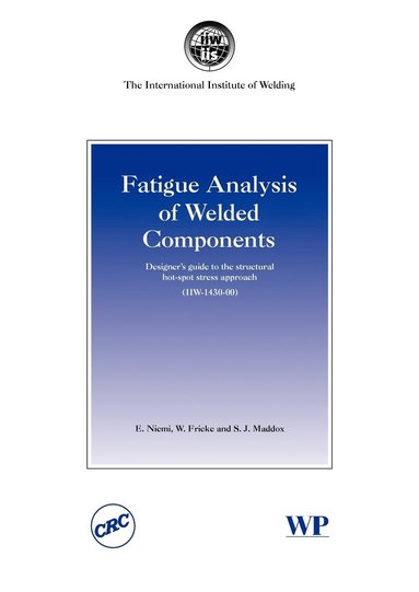 bokomslag Fatigue Analysis of Welded Components