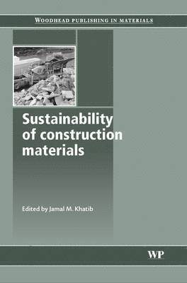Jamal Khatib - Sustainability of Construction Materials, Inbunden