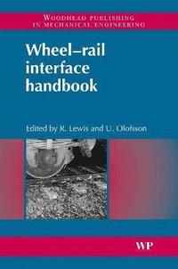 bokomslag Wheel-Rail Interface Handbook