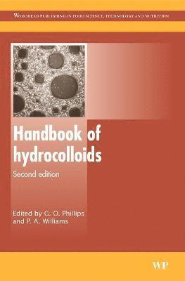 Glyn O. Phillips, Peter A. Williams - Handbook of Hydrocolloids, Inbunden