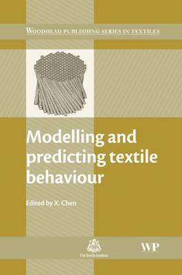 Xiaogang Chen - Modelling and Predicting Textile Behaviour, Inbunden