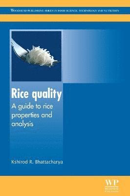 Kshirod R Bhattacharya, Kshirod R. Bhattacharya - Rice Quality, Inbunden