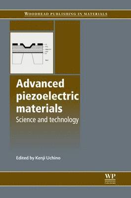 Kenji Uchino - Advanced Piezoelectric Materials, Inbunden