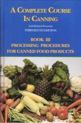 A Complete Course in Canning and Related Processes 1