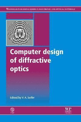 Computer Design of Diffractive Optics 1