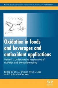 bokomslag Oxidation in Foods and Beverages and Antioxidant Applications
