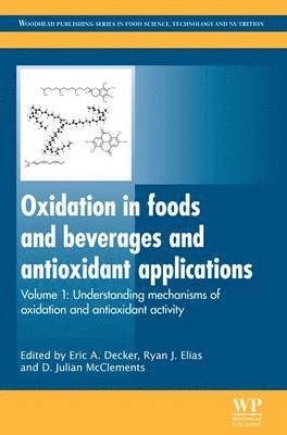 Oxidation in Foods and Beverages and Antioxidant Applications 1