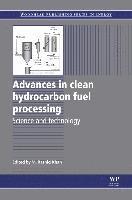 Advances in Clean Hydrocarbon Fuel Processing