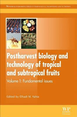bokomslag Postharvest Biology and Technology of Tropical and Subtropical Fruits