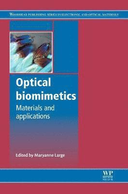 Maryanne Large - Optical Biomimetics, Inbunden