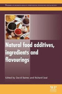 bokomslag Natural Food Additives, Ingredients and Flavourings