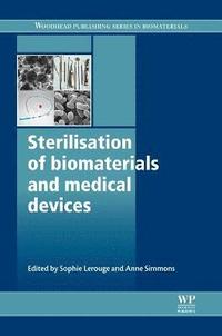 bokomslag Sterilisation of Biomaterials and Medical Devices