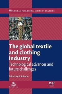 bokomslag The Global Textile and Clothing Industry